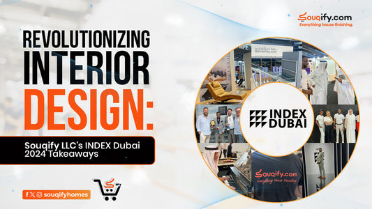 Revolutionizing Interior Design: Souqify LLC's INDEX Dubai 2024 Takeaways